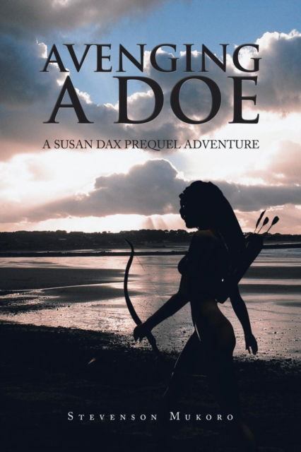 Cover for Stevenson Mukoro · Avenging a Doe: a Susan Dax Prequel Adve (Paperback Book)