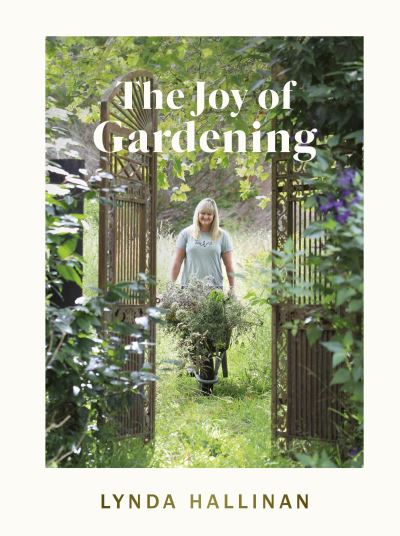 Cover for Lynda Hallinan · The Joy of Gardening (Hardcover Book) (2021)