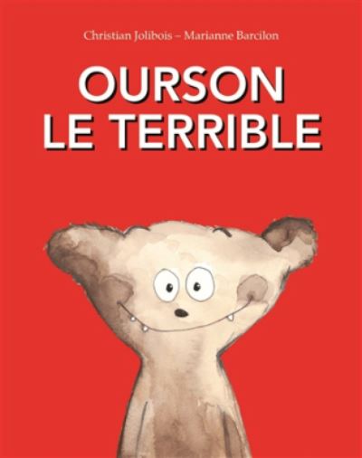 Cover for Christian Jolibois · Ourson le terrible (Pocketbok) (2017)