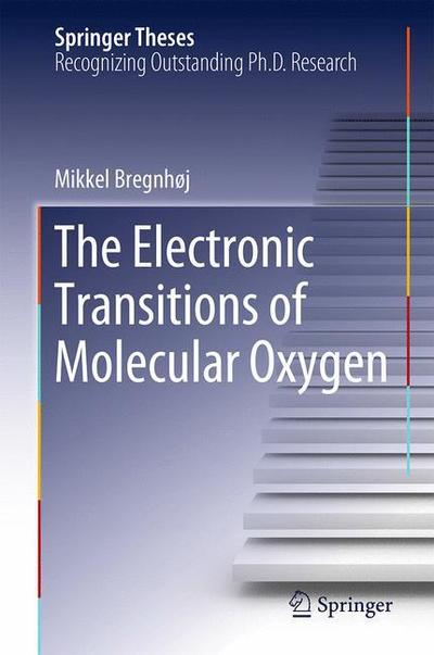 Cover for Bregnhøj · The Electronic Transitions of Molecular Oxygen (Book) [1st ed. 2019 edition] (2019)