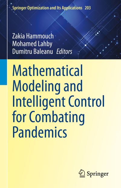 Cover for Zakia Hammouch · Mathematical Modelling and Intelligent Control for Combating Pandemics (Book) (2023)