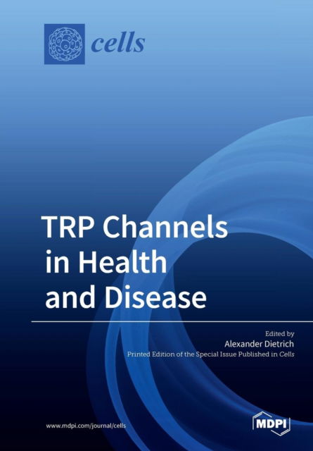 Cover for Alexander Dietrich · TRP Channels in Health and Disease (Paperback Book) (2019)