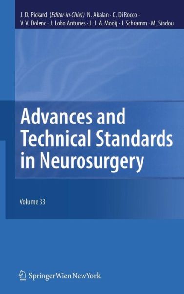 Cover for J D Pickard · Advances and Technical Standards in Neurosurgery - Advances and Technical Standards in Neurosurgery (Hardcover Book) (2007)