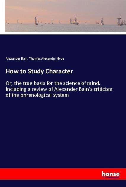 Cover for Bain · How to Study Character (Book)