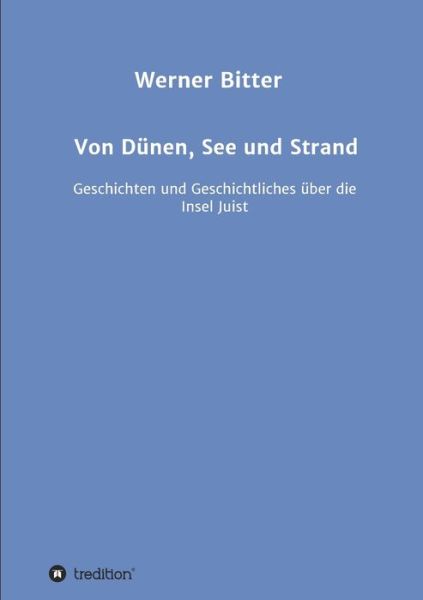 Cover for Werner Bitter · Von Dunen, See und Strand (Paperback Bog) (2021)