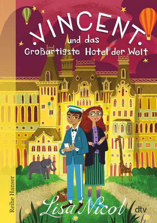 Cover for Lisa Nicol · Vincent und das Großartigste Hotel der Welt (Hardcover Book) (2021)