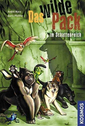 Wilde Pack im Schattenreich - A. Marx - Bücher -  - 9783440115824 - 