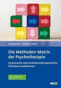 Cover for Grünwald · Die Methoden-Matrix der Psycho (Book)