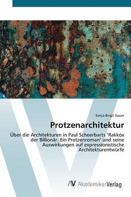 Cover for Sauer · Protzenarchitektur (Bok) (2012)