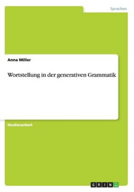 Cover for Anna Miller · Wortstellung in Der Generativen Grammatik (Paperback Book) [German edition] (2012)