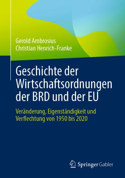 Cover for Gerold Ambrosius · Geschichte der Wirtschaftsordnungen der BRD und der EU (Book) (2022)