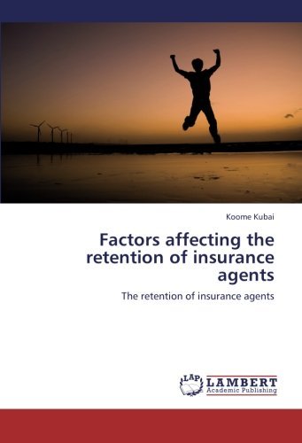 Cover for Koome Kubai · Factors Affecting the Retention of Insurance Agents (Pocketbok) (2012)