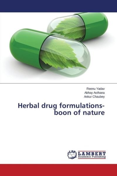 Cover for Yadav Reenu · Herbal Drug Formulations- Boon of Nature (Pocketbok) (2015)