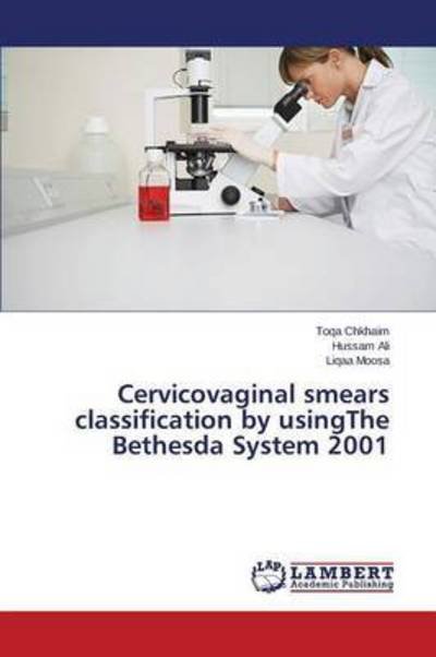 Cover for Chkhaim Toqa · Cervicovaginal Smears Classification by Usingthe Bethesda System 2001 (Taschenbuch) (2015)