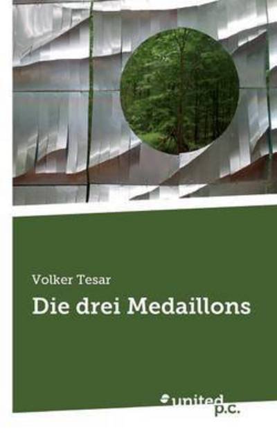 Cover for Tesar · Die drei Medaillons (Book) (2016)