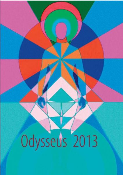 Cover for Werner Höhn · Odysseus 2013 (Paperback Book) [German edition] (2020)
