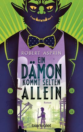 Ein Dämon kommt selten allein - Robert Asprin - Books - Blanvalet - 9783734162824 - October 5, 2022