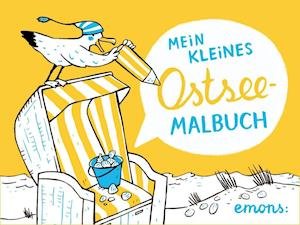 Cover for Elke Hanisch · Mein kleines Ostsee-Malbuch (Paperback Book) (2018)
