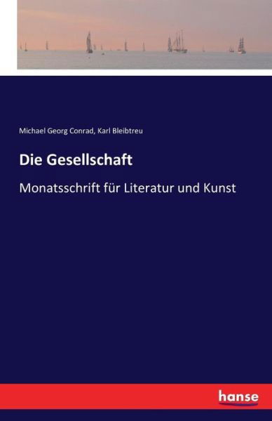 Die Gesellschaft - Conrad - Libros -  - 9783741120824 - 31 de marzo de 2016