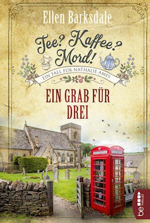 Cover for Ellen Barksdale · Tee? Kaffee? Mord! Ein Grab für drei (Paperback Book) (2022)