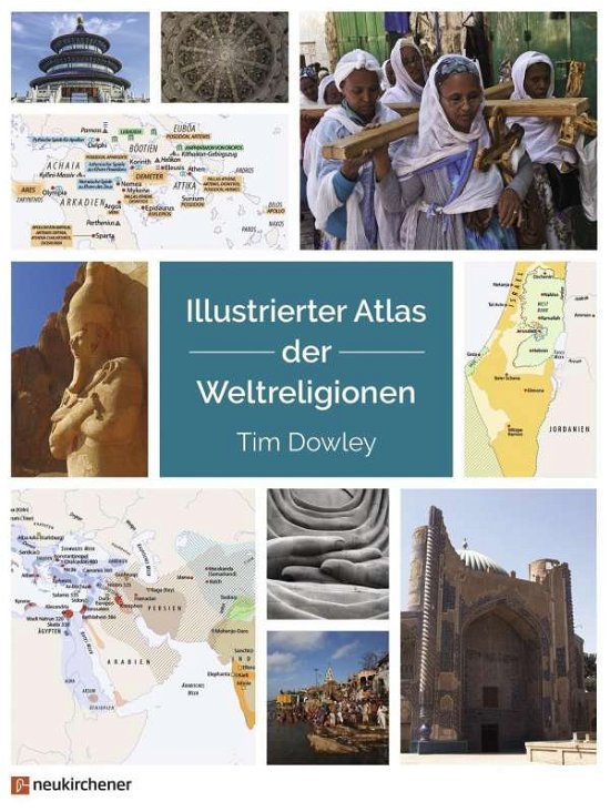 Cover for Dowley · Illustrierter Atlas der Weltreli (Buch)
