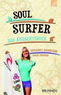 Soul Surfer - Das Andachtsbuch - Hamilton - Livros -  - 9783765542824 - 