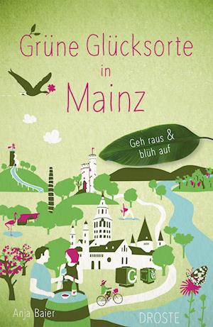 Cover for Anja Baier · Grüne Glücksorte in Mainz (Book) (2025)