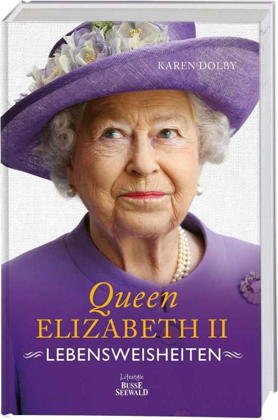 Cover for Dolby · Queen Elizabeth II - Lebensweishe (Book)