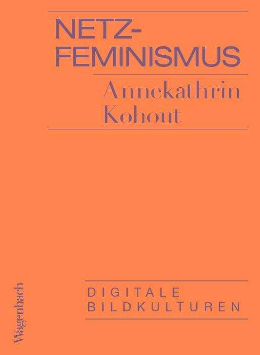 Cover for Kohout · Netzfeminismus (Bok)