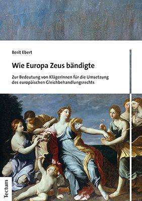 Wie Europa Zeus bändigte - Ebert - Other -  - 9783828845824 - July 30, 2021