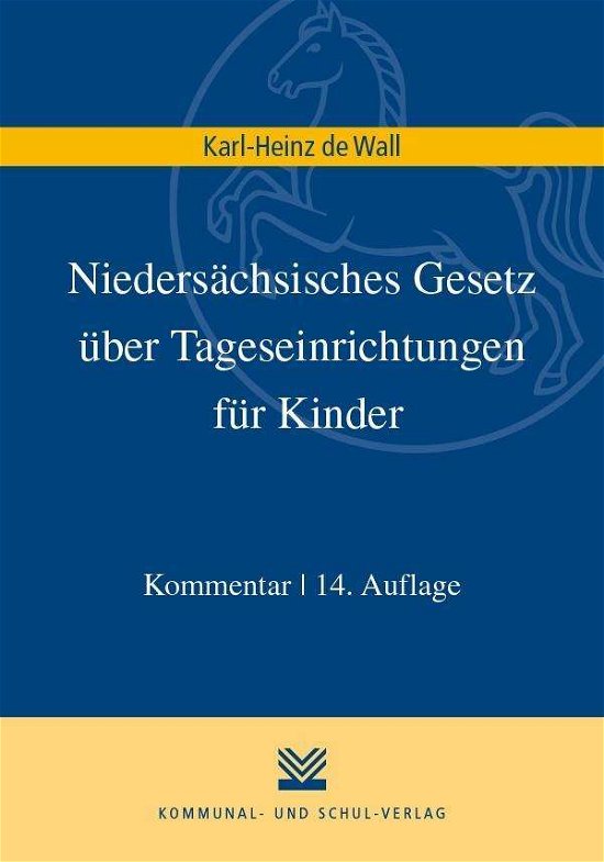 Cover for Wall · Niedersächsisches Gesetz über Tage (Bok)