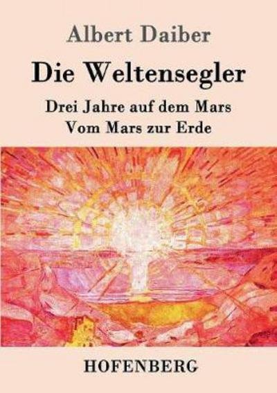 Cover for Daiber · Die Weltensegler (Bog) (2016)