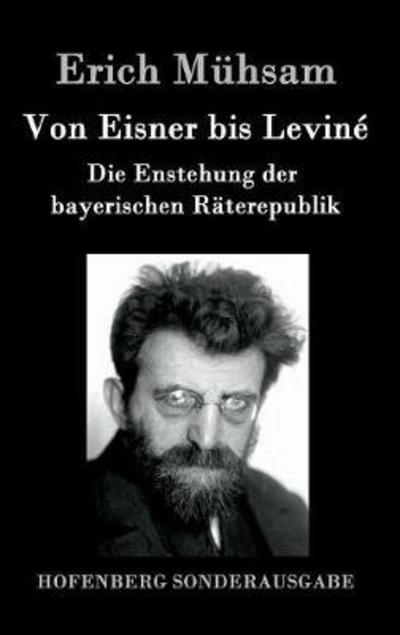 Cover for Mühsam · Von Eisner bis Leviné (Book) (2016)