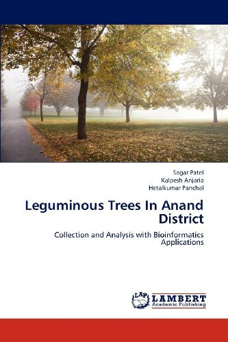 Cover for Hetalkumar Panchal · Leguminous Trees in Anand District: Collection and Analysis with Bioinformatics Applications (Taschenbuch) (2012)