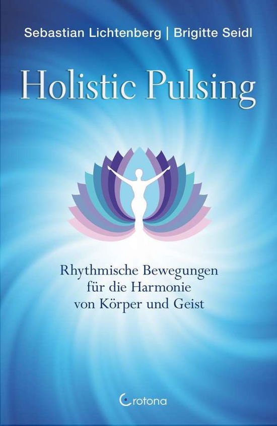 Cover for Lichtenberg · Holistic Pulsing (Book)