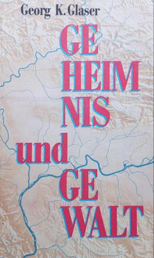 Cover for Georg K. Glaser · Geheimnis und Gewalt (Paperback Book) (2022)