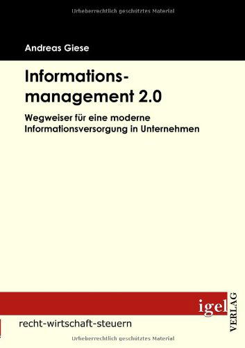 Cover for Andreas Giese · Informationsmanagement 2.0 (Paperback Book) [German edition] (2009)