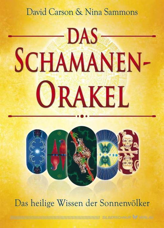 Das Schamanen-Orakel - Carson - Books - - 9783898455824 -