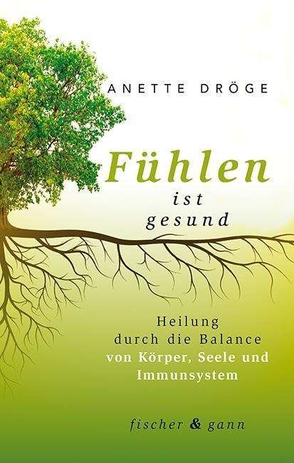 Cover for Dröge · Fühlen ist gesund (Book)