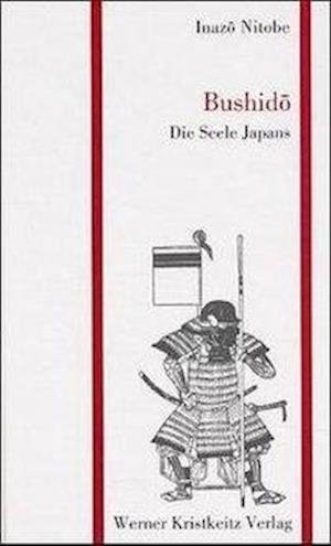 Cover for Inazo Nitobe · Bushido - Die Seele Japans (Hardcover Book) (2000)