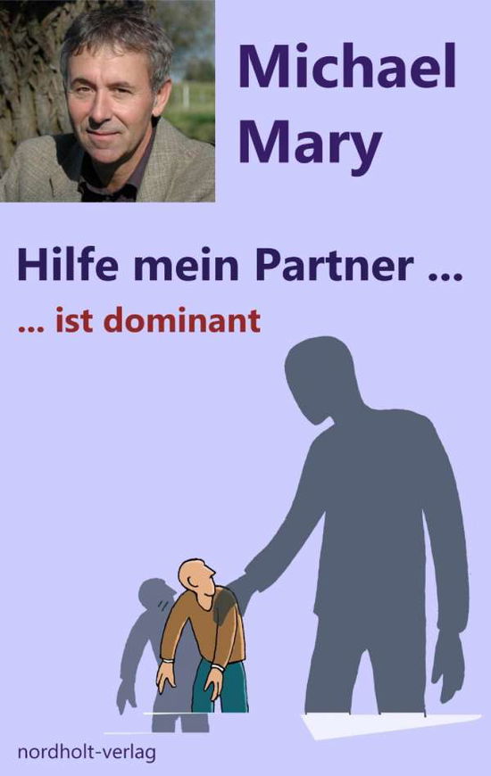 Cover for Michael · Hilfe mein Partner ist dominant (Book)