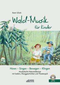 Cover for Schuh · Wald-Musik für Kinder (Book)