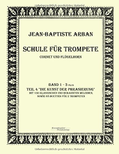 Cover for Jean Baptiste Arban · Schule Fuer Trompete: Teil 1 - 4 (Pocketbok) [German edition] (2019)