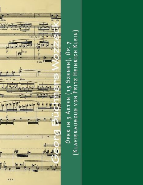 Georg Buechners Wozzeck - Alban Berg - Bøger - Reprint Publishing - 9783959400824 - 11. august 2015