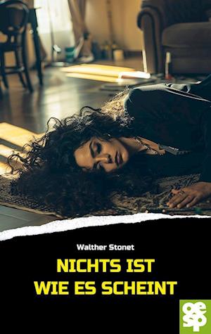 Cover for Walther Stonet · Nichts ist, wie es scheint (Buch) (2024)
