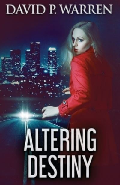 Cover for David P Warren · Altering Destiny (Paperback Book) [2nd edition] (2021)