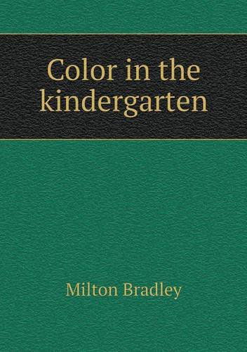 Cover for Milton Bradley · Color in the Kindergarten (Paperback Book) (2013)