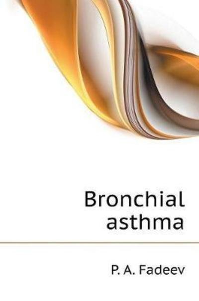 Cover for P A Fadeev · Bronchial Asthma (Hardcover Book) (2018)