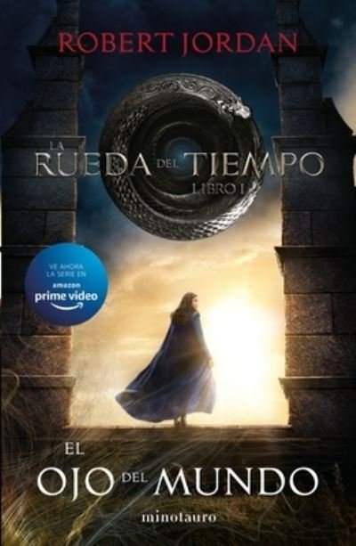 Cover for Planeta Publishing Corp · El Ojo del Mundo (Paperback Book) (2022)