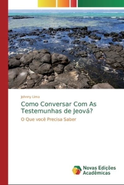 Como Conversar Com As Testemunhas - Lima - Livros -  - 9786202174824 - 17 de fevereiro de 2020